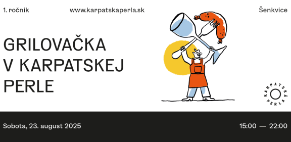 Grilovačka v Karpatskej perle 2025